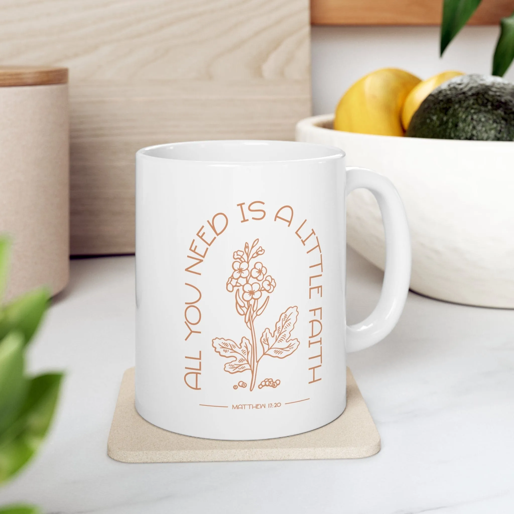 All You Need is Faith 11oz Mug